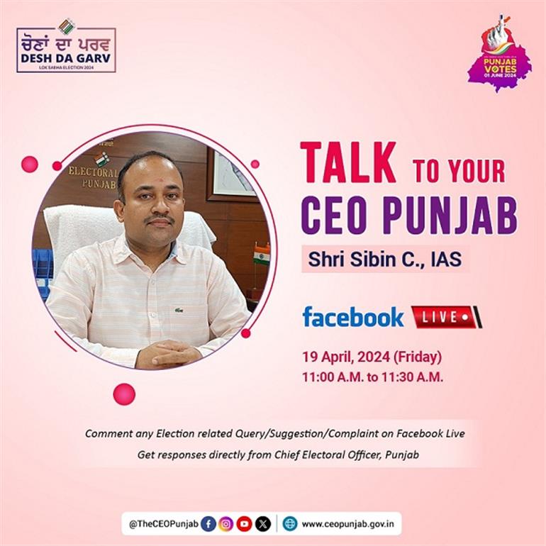 Unique Initiative: Punjab&39;s CEO Sibin C to go live on Facebook on April 19th