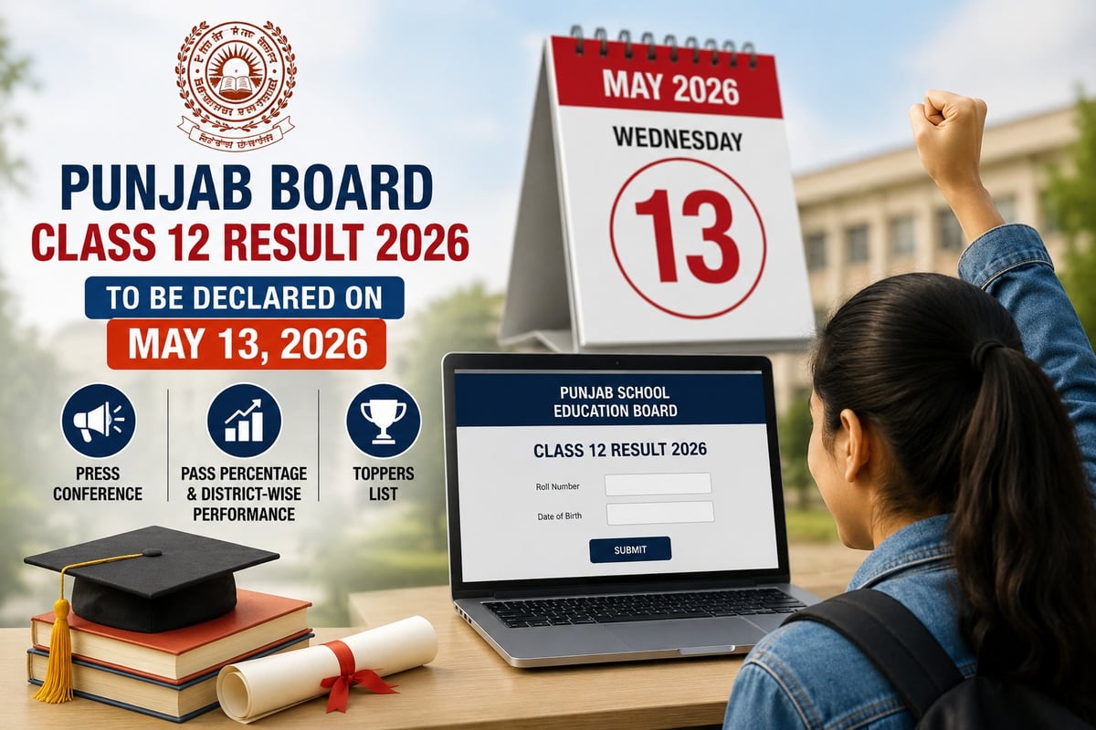 Punjab Board Class 12 Result 2026 to Be Declared on May 13; Over 2.65 Lakh Students Await Scores